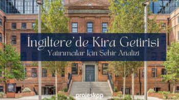 İngiltere’de Kira Getirisi: Yatırımcılar İçin Şehir Analizi